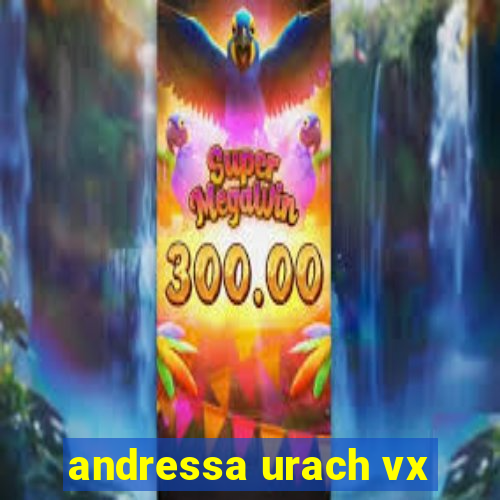 andressa urach vx